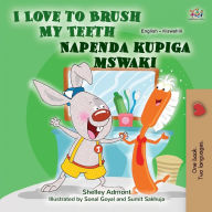 Title: I Love to Brush My Teeth (English Swahili Bilingual Book for Kids), Author: Shelley Admont