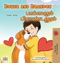 Title: Boxer and Brandon (English Tamil Bilingual Children's Book), Author: Kidkiddos Books