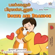Title: Boxer and Brandon (Tamil English Bilingual Children's Book), Author: Kidkiddos Books