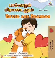 Title: Boxer and Brandon (Tamil English Bilingual Children's Book), Author: Kidkiddos Books