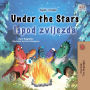 Under the Stars Ispod zvijezda: English Croatian Bilingual Book for Children