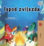 Under the Stars (Croatian Children's Book)