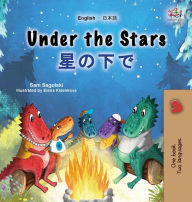 Title: Under the Stars (English Japanese Bilingual Kids Book), Author: Sam Sagolski