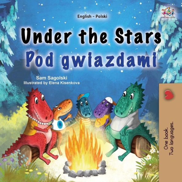 Under the Stars (English Polish Bilingual Kids Book)