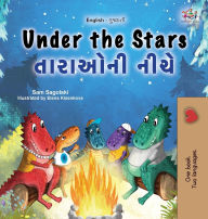 Title: Under the Stars (English Gujarati Bilingual Kids Book), Author: Sam Sagolski