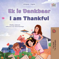 Title: Ek is Dankbaar I am Thankful, Author: Shelley Admont