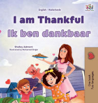 Title: I am Thankful (English Dutch Bilingual Children's Book), Author: Shelley Admont