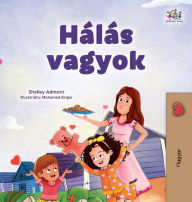 Title: I am Thankful (Hungarian Book for Children), Author: Shelley Admont