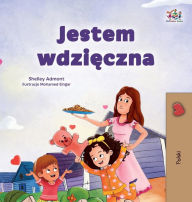 Title: I am Thankful (Polish Book for Children), Author: Shelley Admont