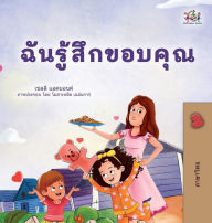 Title: I am Thankful (Thai Book for Children), Author: Shelley Admont