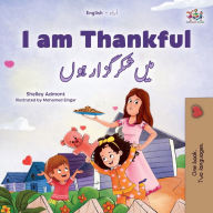 Title: I am Thankful (English Urdu Bilingual Children's Book), Author: Shelley Admont