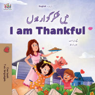 Title: I am Thankful (Urdu English Bilingual Children's Book), Author: Shelley Admont