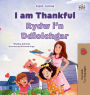 I am Thankful (English Welsh Bilingual Children's Book)