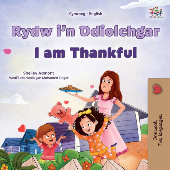 I am Thankful (Welsh English Bilingual Children's Book)