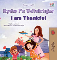 Title: I am Thankful (Welsh English Bilingual Children's Book), Author: Shelley Admont