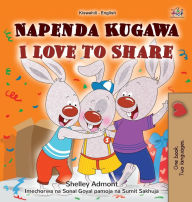 Title: I Love to Share (Swahili English Bilingual Book for Kids), Author: Shelley Admont