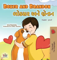 Title: Boxer and Brandon (English Gujarati Bilingual Children's Book), Author: Kidkiddos Books