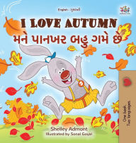 Title: I Love Autumn (English Gujarati Bilingual Children's Book), Author: Shelley Admont