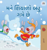 Title: I Love Winter (Gujarati Book for Kids), Author: Shelley Admont