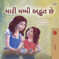 Title: My Mom is Awesome (Gujarati Children's Book), Author: Shelley Admont