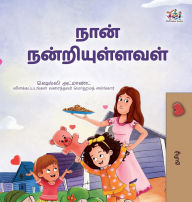 Title: I am Thankful (Tamil Book for Kids), Author: Shelley Admont