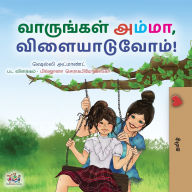 Title: Let's play, Mom! (Tamil Children's Book), Author: Shelley Admont