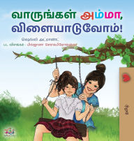 Title: Let's play, Mom! (Tamil Children's Book), Author: Shelley Admont
