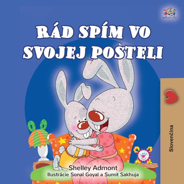 I Love to Sleep My Own Bed (Slovak Children's Book)