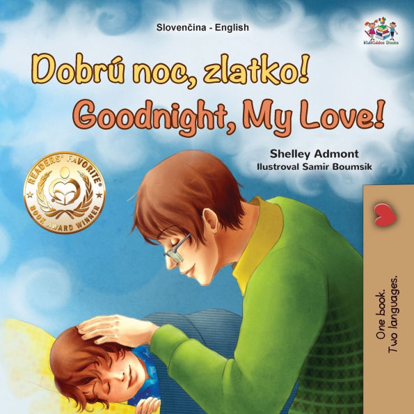 Goodnight, My Love! (Slovak English Bilingual Children's Book)