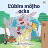 Title: Lubim môjho ocka, Author: Shelley Admont