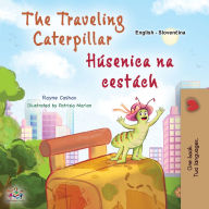 Title: The Traveling Caterpillar (English Slovak Bilingual Book for Kids), Author: Rayne Coshav
