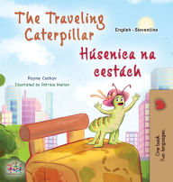 Title: The Traveling Caterpillar (English Slovak Bilingual Book for Kids), Author: Rayne Coshav