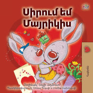 Title: I Love My Mom (Armenian Children's Book), Author: Shelley Admont