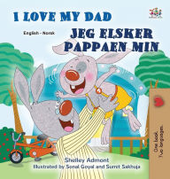 Title: I Love My Dad (English Norwegian Bilingual Children's Book), Author: Shelley Admont