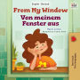 From My Window (English German Bilingual Kids Book)