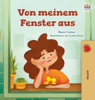 Title: From My Window (German Kids Book), Author: Rayne Coshav