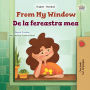 From My Window De la fereastra mea: English Romanian Bilingual Book for Children