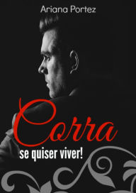 Title: Corra se quiser viver!, Author: Ayo