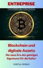 Blockchain und digitale Assets - Die neue Ära des geistigen Eigentums für die Kultur