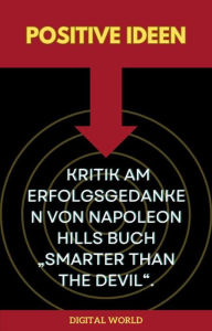 Title: Positive Ideen - Kritik am Erfolgsgedanken von Napoleon Hills Buch 