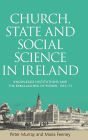 Church, state and social science in Ireland: Knowledge institutions and the rebalancing of power, 1937-73