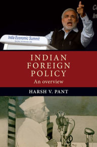 Title: Indian foreign policy: An overview, Author: Harsh Pant