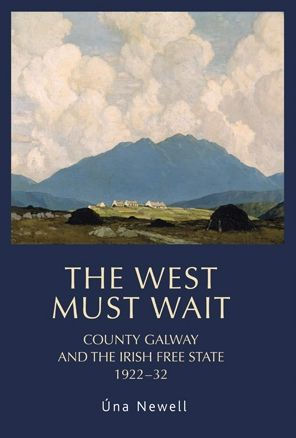 the West must wait: County Galway and Irish Free State, 1922-32