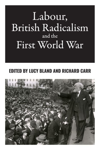 Labour, British radicalism and the First World War