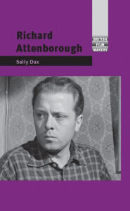 Title: Richard Attenborough, Author: Sally Dux