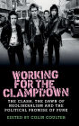 Working for the clampdown: The Clash, the dawn of neoliberalism and the political promise of punk