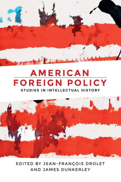 American foreign policy: Studies intellectual history