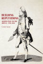 Building reputations: Architecture and the artisan, 1750-1830