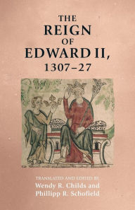 Title: The reign of Edward II, 1307-27, Author: Manchester University Press