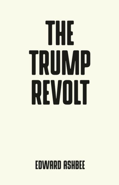 The Trump revolt